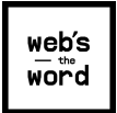 Web's The Word