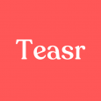 Teasr