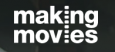 Making Movies Oy