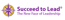 SUCCEED TO LEAD LLC